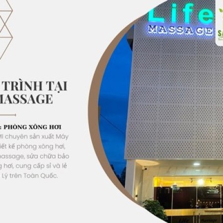 CÔNG TRÌNH LẮP ĐẶT PHÒNG XÔNG HƠI TẠI LIFE MASSAGE