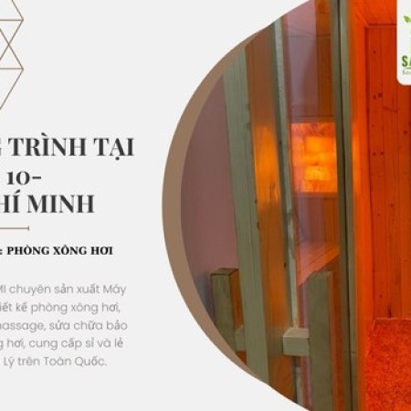 CÔNG TRÌNH PHÒNG XÔNG HƠI ĐÁ MUỐI TẠI QUẬN 10